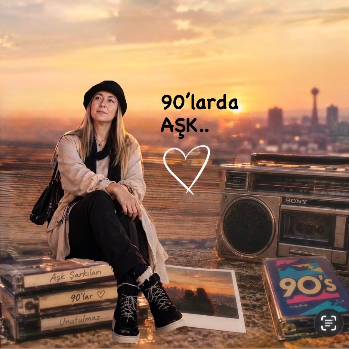 90’LARDA  AŞK